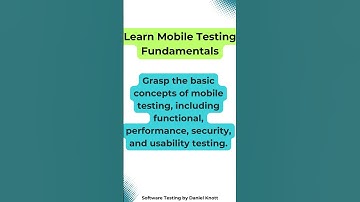 Learn Mobile Testing Fundamentals #softwaretesting #mobiletesting