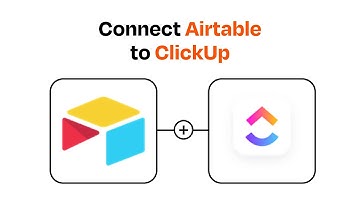 How to Connect Airtable to ClickUp - Easy Integration