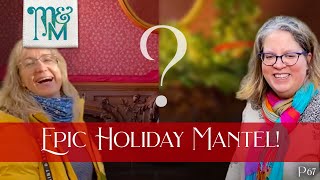 Is this the most EPIC Christmas mantlepiece?! Before & After! | Manor & Maker