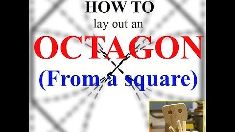How to lay out an Octagon (from a square)