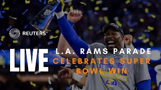 LIVE: Los Angeles Rams parade celebrates Super Bowl win