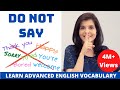 Don't Use These Words in Casual English Conversation | Use Advanced English Vocabulary | ChetChat
