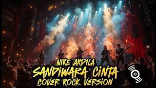 Nike Ardila - Sandiwara Cinta | Cover Musik Rock By Aura Musik