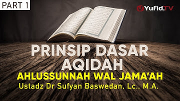 Prinsip Dasar Aqidah Ahlussunnah Wal Jama