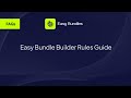 Easy Bundle Builder Rules Guide