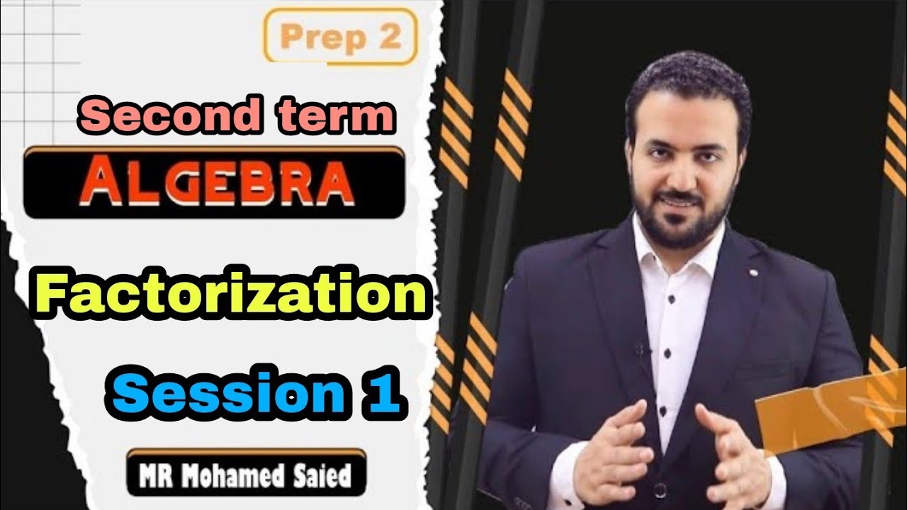 Factorization . Lesson 1,2/ Prep 2 Algebra