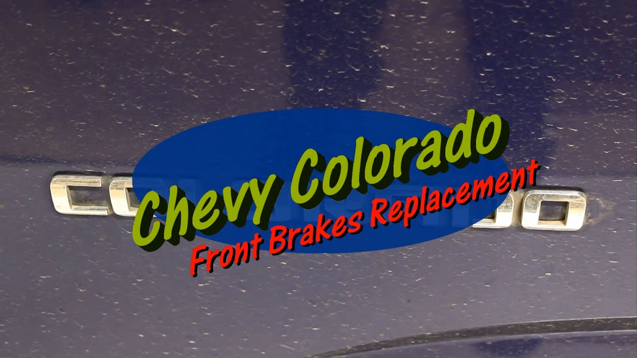 How To Replace Front Brakes On A Chevy Colorado YouTube