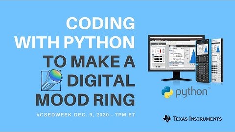 #CSEdWeek - Coding with Python to Make a Digital Mood Ring