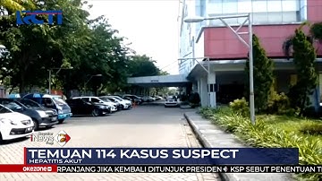 Pemerintah Jawa Timur Laporkan Temuan 114 Kasus Penyakit Kuning Akut #SeputariNewsPagi 06/05