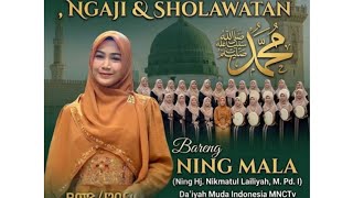 Download lagu GELAR MAULID AKBAR NGAJI DAN SHOLAWATAN‼️ BERSAMA NING MALA