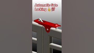 Automatic Gate Lock, Latch, Simple Locking Mechanism