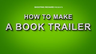 How to Make a Book Trailer (A Complete Guide to the Basics)