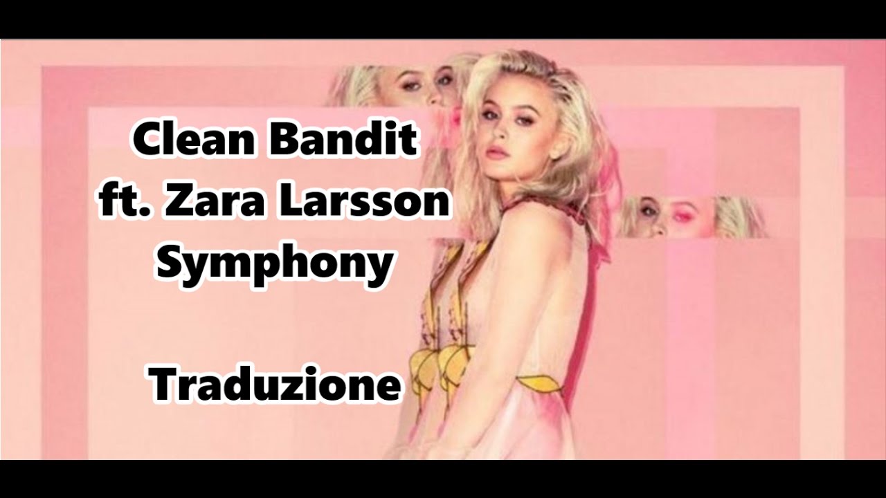 Zara larsson symphony