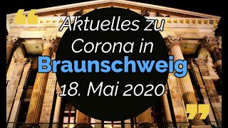 Aktuelles aus Braunschweig, 18. Mai 2020