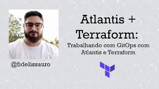 PUNK NA LIVE #14 - GitOps com Atlantis e Terraform