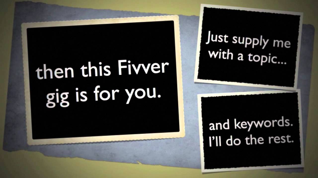 I'll write a 300 word blog post for you at Fiverr.com - YouTube