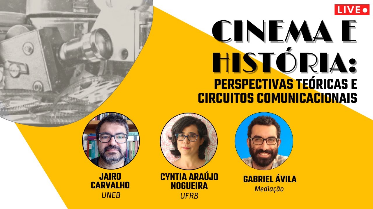 Cinema e História: perspectivas teóricas e circuitos comunicacionais