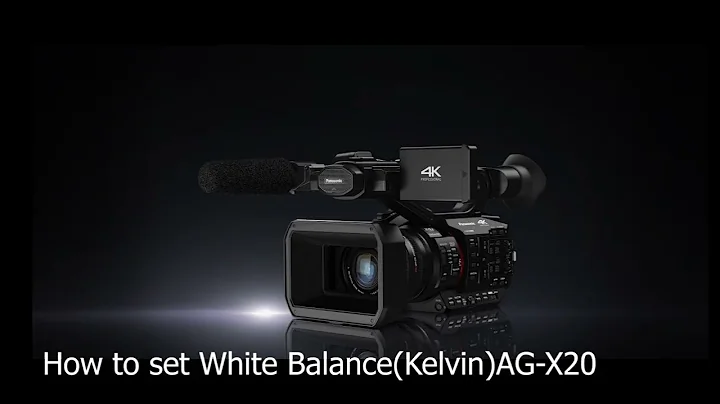 How to Set White Balance  ( Kelvin ) in Panasonic Camcorder AG-X20