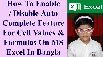 How To Enable / Disable AutoComplete Feature For Cell Values & Formulas On MS Excel In Bangla
