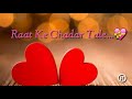 Chupke Se Lag Ja Gale...(Mere Rashk E Qamer) Shubham Tiwari Whatsapp Status 30Second,Romantic Status Whatsapp Status Video Download Free