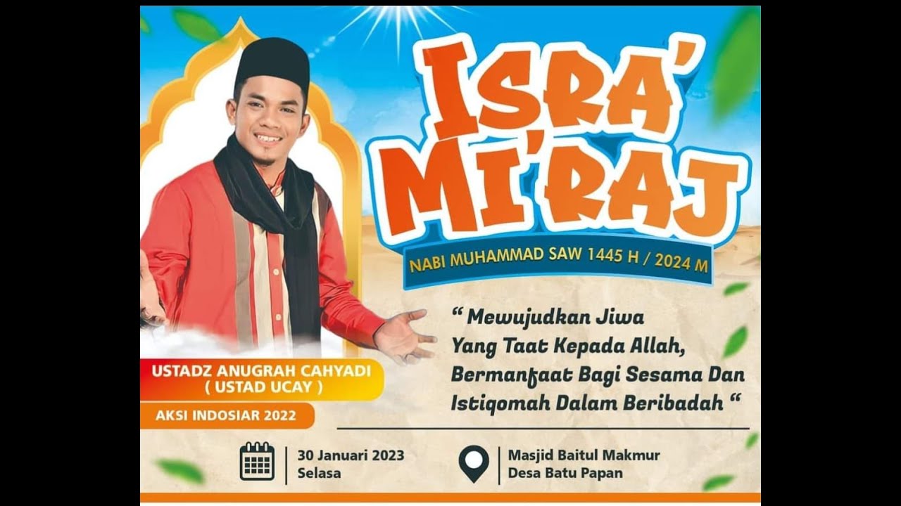 ISRA' MI'RAJ BARENG USTD ANUGRAH CAHYADI USTAD UCAY DI MASJID BAITUL MAKMUR  @mimbarofficial