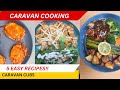 EASY Caravan Cooking: 5 Recipes for Small Spaces &amp; Big Flavour