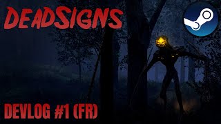 DeadSigns DevLog#1 Update 14/07/2020