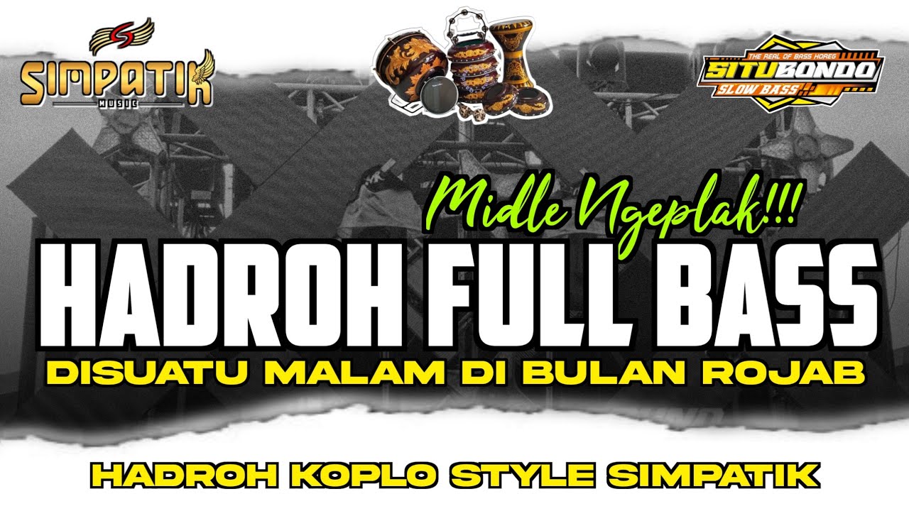 Hadroh Full Bass Disuatu Malam Di Bulan Rojab