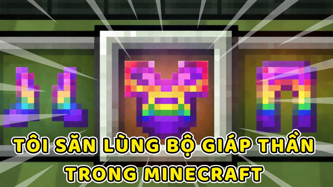 Tôi săn lùng Bộ Giáp Thần trong Minecraft | Original Creator : SilentKiyamo