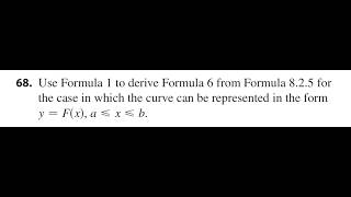 Use Formula 1 to derive Formula 6 from Formula 8.2.5 for the case in which the curve can be repres