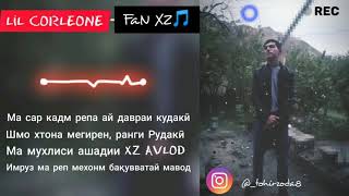 LiL CORLEONE —FAN XZ AVLOD (2021) new rap