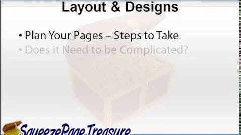 The "Squeeze Page Treasure" Video Course - [Video 8] Your Squeeze Page Layout & Design Part I