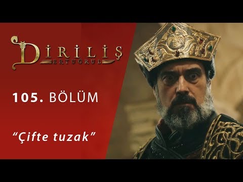 Diriliş Ertuğrul 105. Bölüm - Çifte Tuzak.'