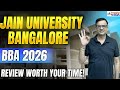 Jain University Bangalore BBA Review 🔥 Fees, Placements & Reality | Honest review 2026 |