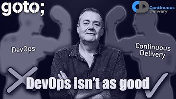 The Difference Between DevOps & Continuous Delivery • Dave Farley • GOTO 2024