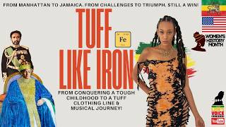 Famous EP 485 How She Became TUFF LIKE IRON: Journey of Resilience & Reggae | Women's History Month Special Net Worth