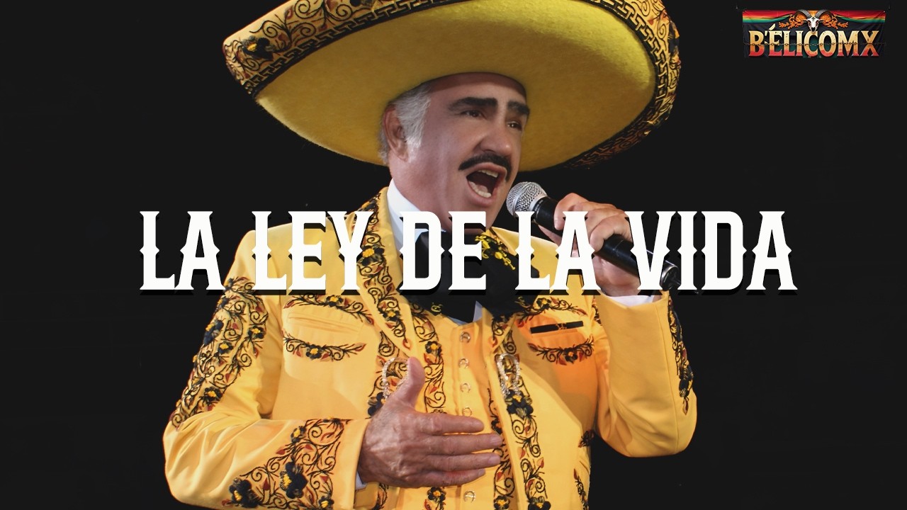 Vicente Fernández - La Ley de la Vida (Letra)
