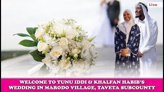Welcome to Tunu Iddi and Khalfan Habib's Wedding in Marodo Village, Taveta