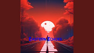 Eastern Echoes