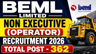 BEML Operator Recruitment 2026 Notification Out - Apply Online for 362 Non-Executive Posts screenshot 5