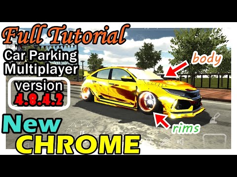 How to Make NEW CHROME Car & Rims | Car Parking Multiplayer version 4.8.4.2 [Full Tutorial]