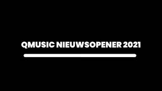 QMUSIC Nieuwsopener 2021 - Qmusic Nieuws van NU.nl Jingle - JINGLE TUBE