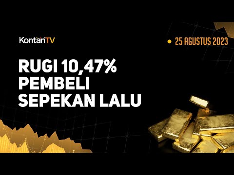 Harga Emas Hari Ini (25/8) Bergeming, Rugi 10,47% Pembeli Sepekan Lalu | KONTAN Harga Emas