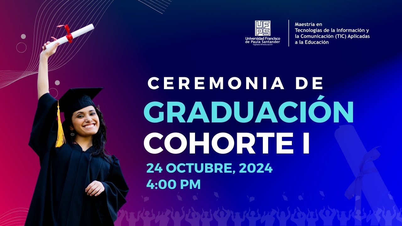 Ceremonia de graduación - Cohorte I 2024 - YouTube