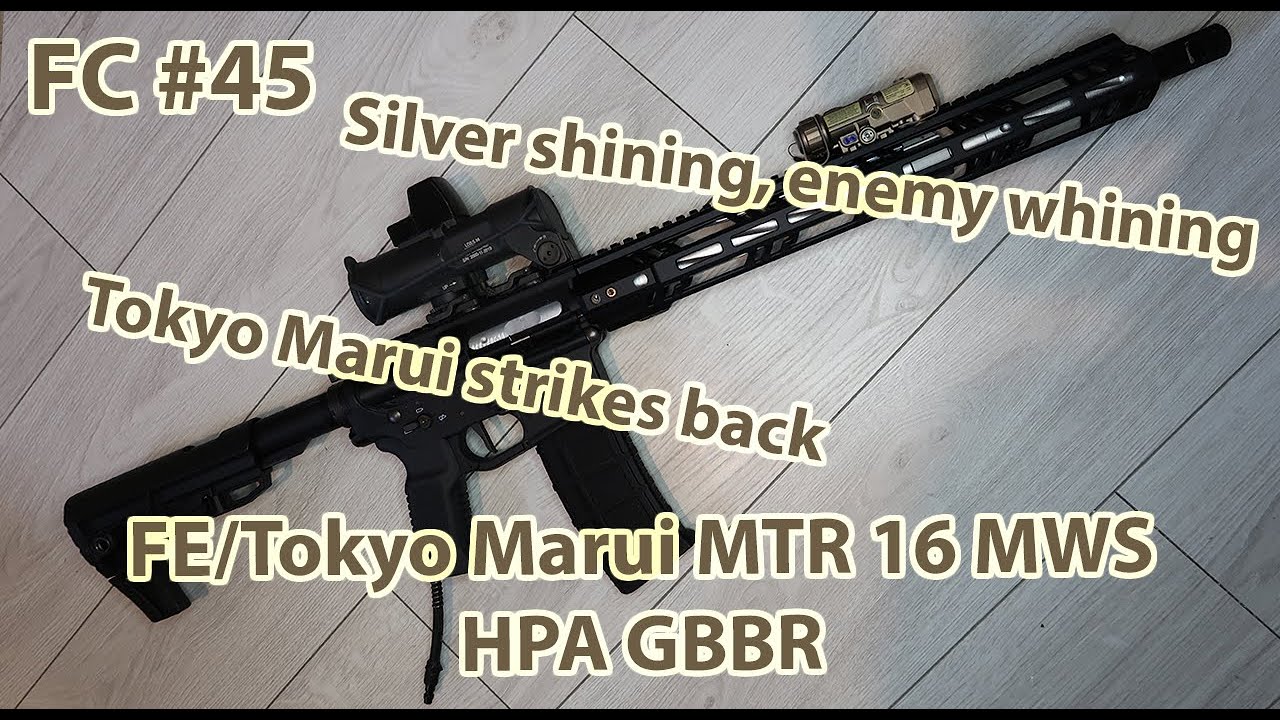 東京マルイ MTR16 mws カスタム Frog Custom #45 - FE/Tokyo Marui MTR 16 MWS HPA GBBR - YouTube