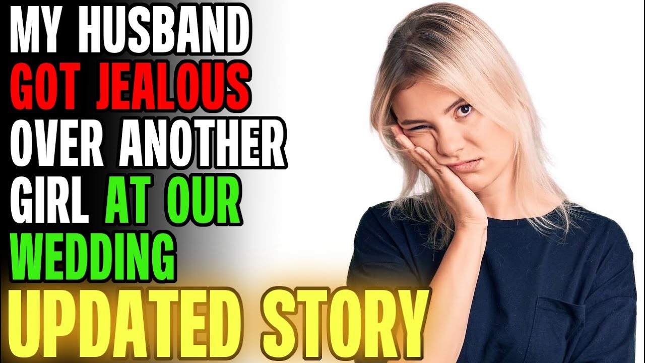 My Husband Got JEALOUS Over Another Girl At Our Wedding... | Reading Reddit Stories