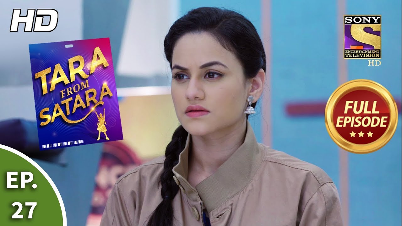 Tara From Satara - Ep 27 - Full Episode - 2nd October, 2019 set india cid