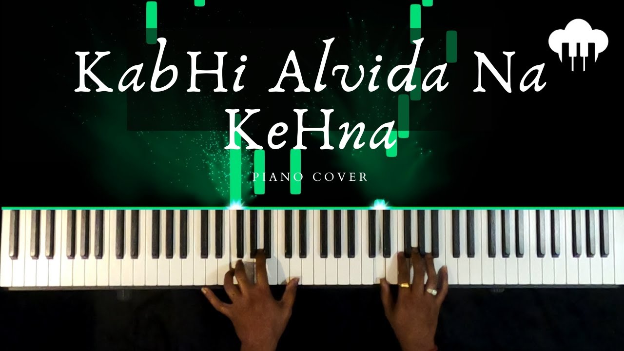 Kabhi Alvida Na Kehna   Title  Piano Cover  Sonu Nigam  Aakash Desai