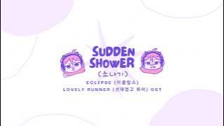 [VIETSUB] Eclipse (이클립스) - Sudden Shower (소나기) Lovely Runner OST (선재 업고 튀어 OST) Part 1