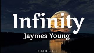 Jaymes Young - infinity